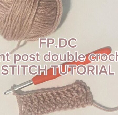 fpdc, front post double crochet, how to do a front post double crochet, crochet stitches, crochet stitches tutorial, how to crochet, crochet for beginners, what is fp.dc, what is FPDC, FP.DC