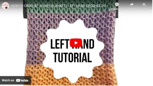 left hand crochet, crochet left hand tutorials, crochet baby blanket, easy crochet baby blanket pattern